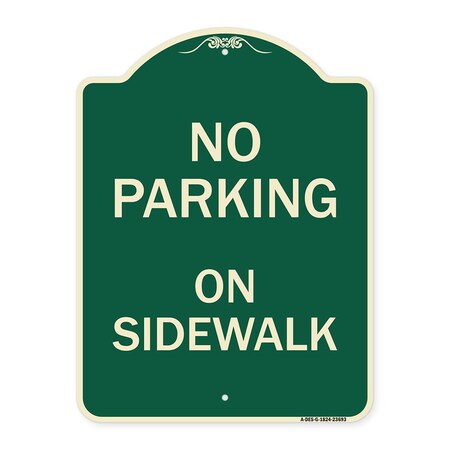 Signmission No Parking on Sidewalk Parking Heavy-Gauge Aluminum Architectural Sign, 24" x 18", G-1824-23693 A-DES-G-1824-23693